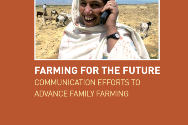 Farming for the Future: Communication Efforts to Advance Family Farming