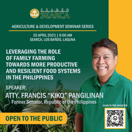 SEARCA to hold seminar on the role of family farming in PH food systems