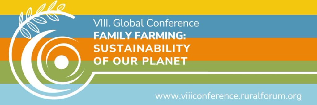 8th Global Conference on Family Farming: Sustainability of our Planet